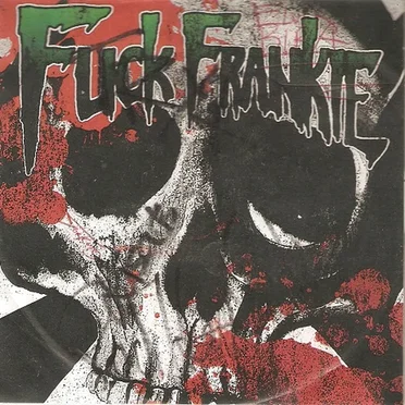 Fuck Frankie by Fuck Frankie - album cover