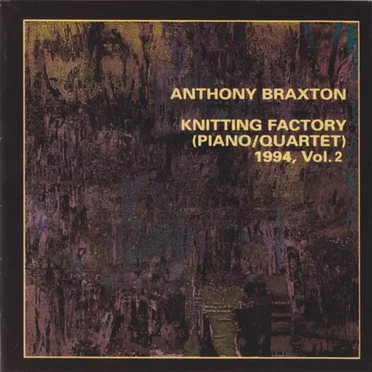 Knitting Factory (Piano/Quartet) 1994, Vol. 2