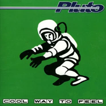 Cool Way to Feel by Pluto - album cover