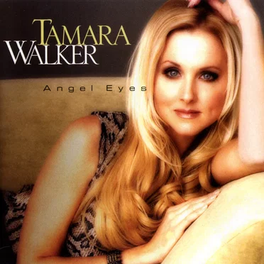 Angel Eyes by Tamara Walker - album cover