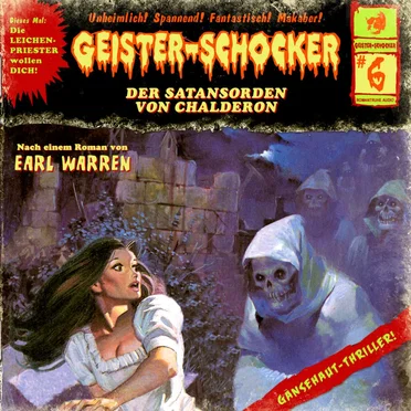 Geister-Schocker, Folge 6: Der Satansorden von Chalderon by Earl Warren - album cover