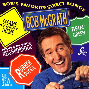 Bob’s Favorite Street Songs