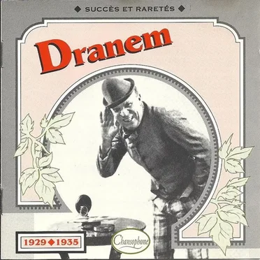 Dranem : Succès et raretés 1929-1935 by Dranem - album cover