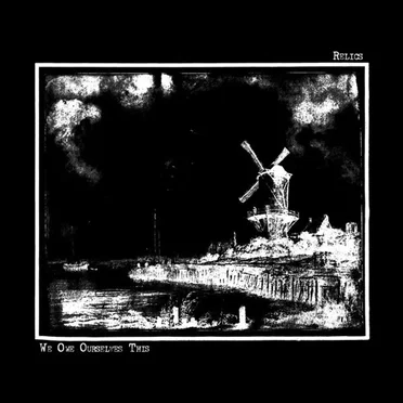 We Owe Ourselves This by Relics - album cover
