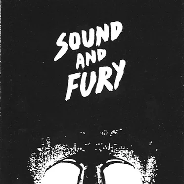 Sound And Fury