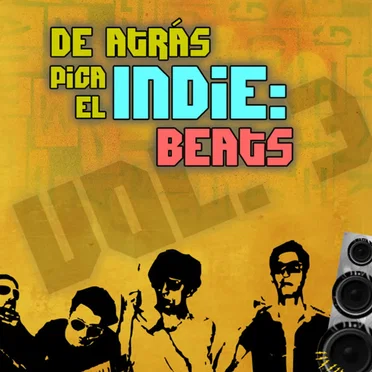 De Atrás Pica El Indie: Beats by Various Artists - album cover