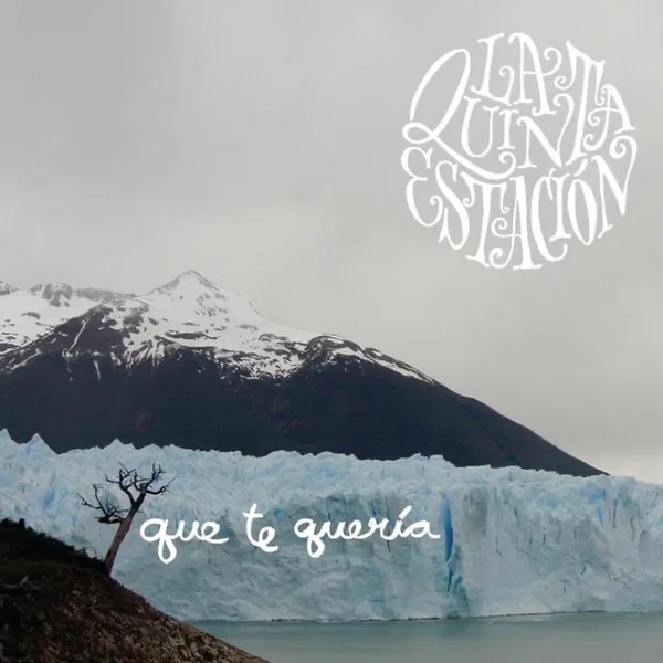 Que te quería