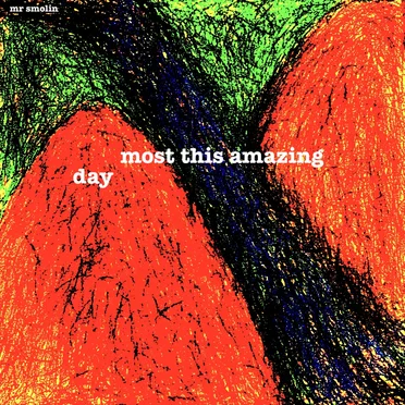 Most This Amazing Day