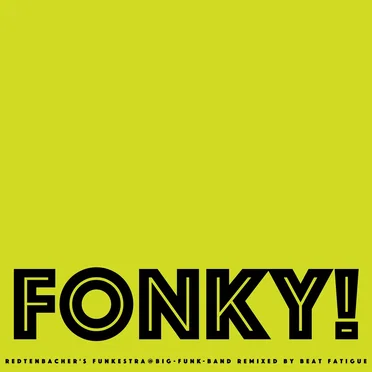FONKY! (Big Funk Band remixed by Beat Fatigue)