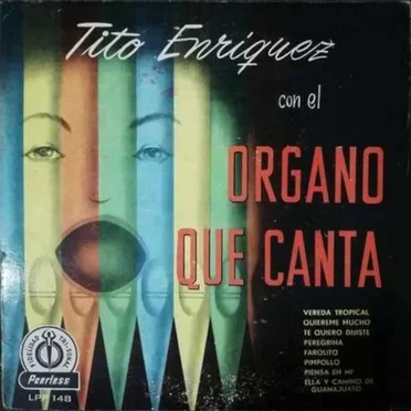 Tito Enríquez con el organo que canta