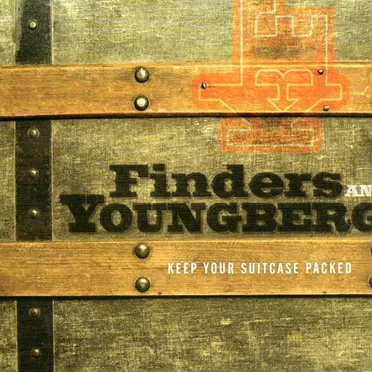 Keep Your Suitcase Packed by Finders and Youngberg - album cover
