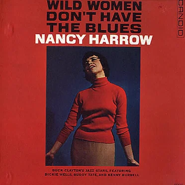 Wild Women Don't Have The Blues