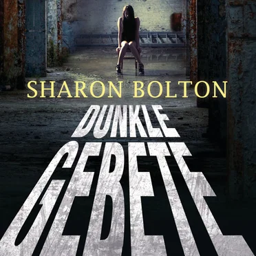 Dunkle Gebete by Sharon Bolton - album cover