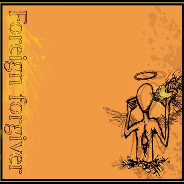 Foreign Forgiver