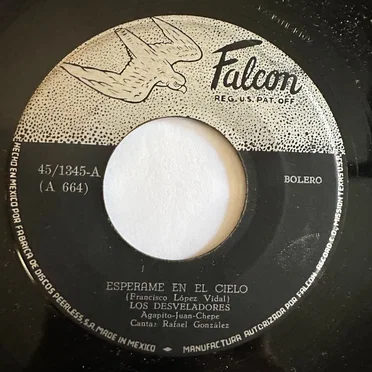 Espérame en el cielo / Que se sirvan las otras