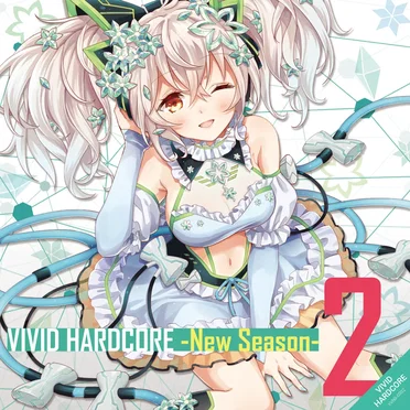 VIVID HARDCORE -New Season- 2 by Various Artists - album cover