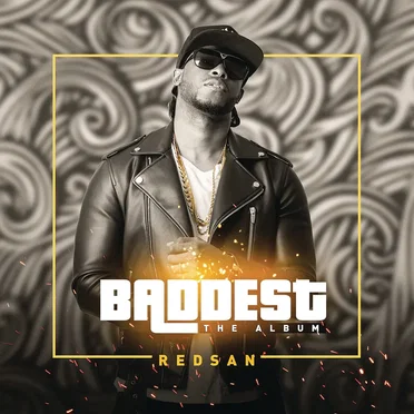 The Baddest by Redsan - album cover