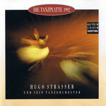 Die Tanzplatte 1992 by Hugo Strasser und sein Tanzorchester - album cover