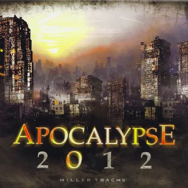 Apocalypse: 2012 by Killer Tracks - album cover