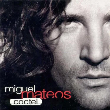 Coctel by Miguel Mateos - album cover
