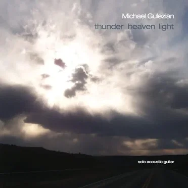 thunder heaven light by Michael Gulezian - album cover