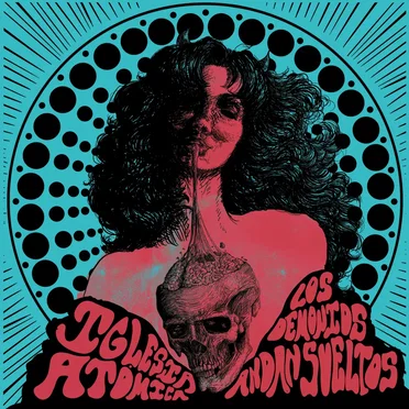 Los demonios andan sueltos by La Iglesia Atómica - album cover