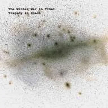Tragedy in Space by The Winter War in Tibet - album cover