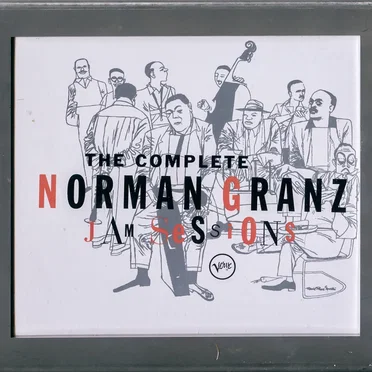 The Complete Norman Granz Jam Sessions