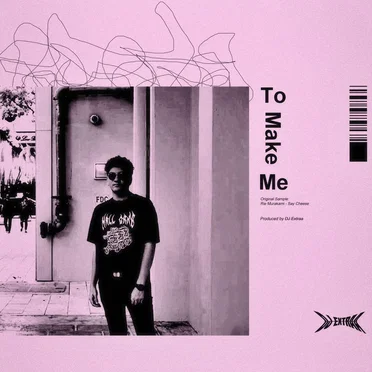 To Make Me