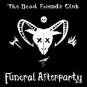 Funeral Afterparty by The Dead Friends Club - album cover