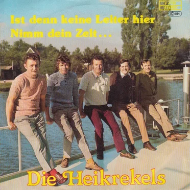 Ist denn keine leiter hier / Nimm dein Zeit by Die Heikrekels - album cover