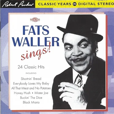 Fats Waller Sings! 24 Classic Hits