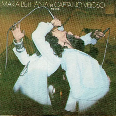 Maria Bethânia e Caetano Veloso: Ao vivo