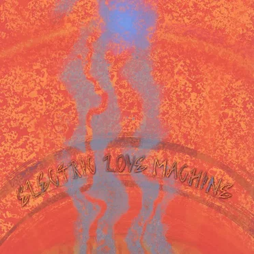Electric Love Machine