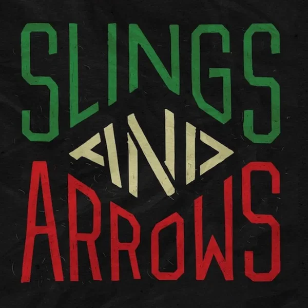 Slings And Arrows