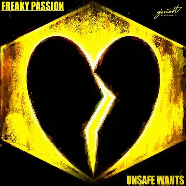 Unsafe Wants by Freaky Passion - album cover