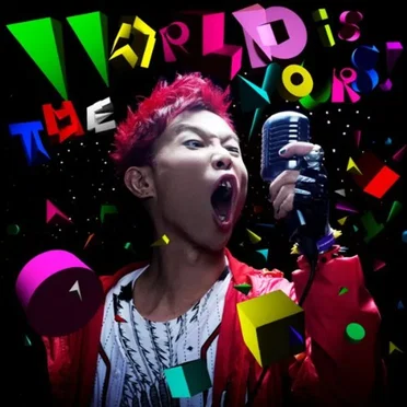 The World Is Yours! by 難波章浩 - album cover