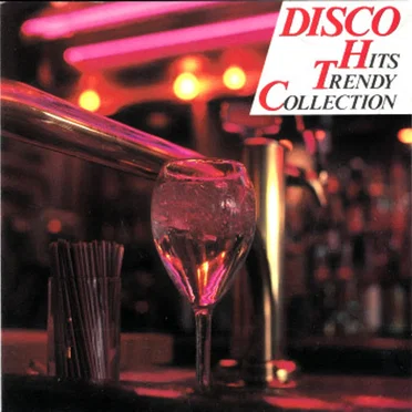 Disco Hits Trendy Collection by Various Artists - album cover