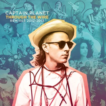 Through the Wire: Remixes 2012-2015