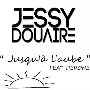 Jusqu'à L'aube by Jessy Douaire - album cover