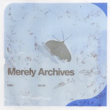 Merely Archives - Edits Vol. 2 by Merely - album cover