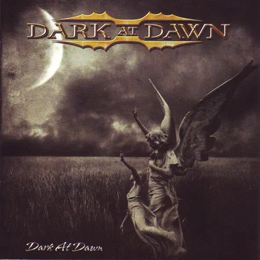 Dark at Dawn by Dark at Dawn - album cover