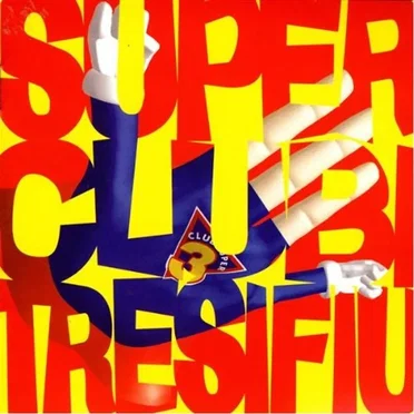 Superclubitresifiu by Club Super 3 - album cover