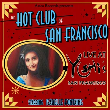 Live At Yoshi's San Francisco by The Hot Club of San Francisco - album cover