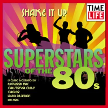 Superstars of the 80s: Shake It Up by Various Artists - album cover
