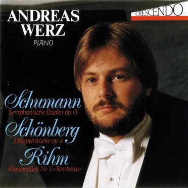 Schumann: Symphonische Etüden, op. 13 / Schönberg: 3 Klavierstücke, op. 11 / Rihm: Klavierstück Nr. 5 »Tombeau«