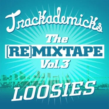 The [Re]Mixtape Vol. 3 by Trackademicks - album cover