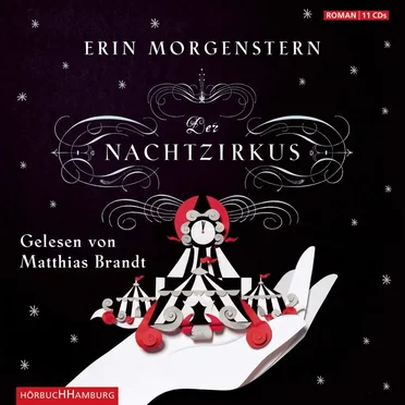 Der Nachtzirkus by Erin Morgenstern - album cover
