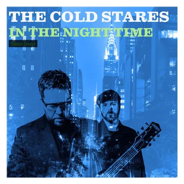 In The Night Time by The Cold Stares - album cover