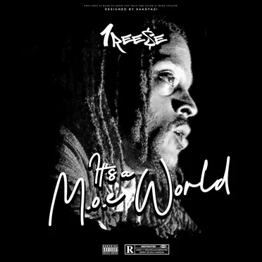 It's a M.O.E World by 1ree$e - album cover